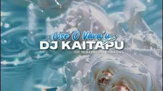 DJ Kaitapu - Lose ‘O Vava’u (Remix)
