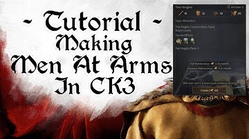 Creating Men At Arms in CK3 Modding Tutorial [1.15 & 1.16]