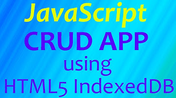 CRUD App Using HTML - CSS - JavaScript and IndexedDB API