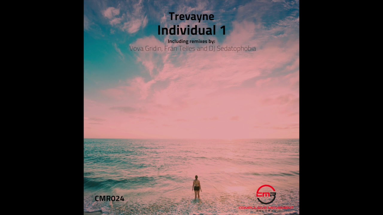 Trevayne - Individual 1 (Fran Trelles Remix)