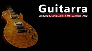 Musica Instrumental Guitarra De Los 60 70 y 80 - Las Mejores Canciones En Guitarra Instrumental