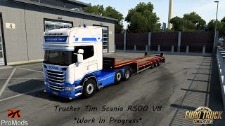 Trucker Tim Scania R500 V8 Build | Euro Truck Simulator 2 | Promods 2.66 | ETS2 1.48