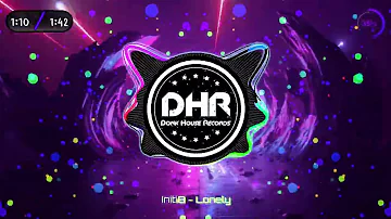Initi8 - Lonely - DHR