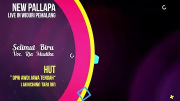 NEW PALLAPA TERBARU 2018 - SELIMUT BIRU Voc. RIA MUSTIKA
