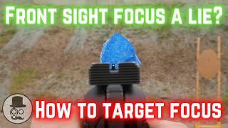 Front sight focus is a lie - How to Target Focus - Be Faster and more accurate screenshot 2