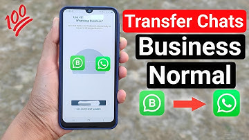 Business WhatsApp to Normal whatsApp Chat Transfer | How to change whatsapp business to whatsapp