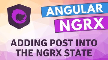 16. Adding Posts into the ngrx state submitted by the Form - Angular NGRX