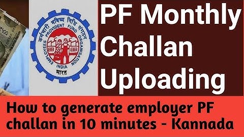 PF Monthly Return filing||PF ECR challan generation|| How to upload PF Monthly Return||Kannada