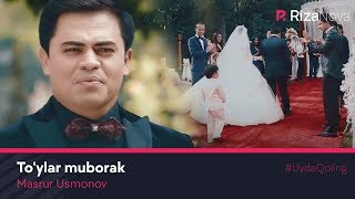 Masrur Usmonov - To'ylar muborak (Official video) #UydaQoling