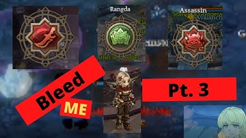Bleed Rogue Pt 3