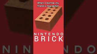 when I borrow my friend's mig switch #switch #nintendo #gaming #piracy #brick #nintendoswich #funny