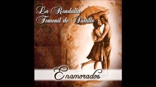 Video thumbnail of "Enamorados - La Rondalla Femenil de Saltillo"