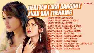 Download Lagu ARLIDA PUTRI, HAPPY ASMARA - DERETAN LAGU DANGDUT ENAK DAN TRENDING | JANJI PUTIH, Goyang Dangdut MP3