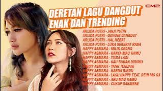 ARLIDA PUTRI, HAPPY ASMARA - DERETAN LAGU DANGDUT ENAK DAN TRENDING | JANJI PUTIH, Goyang Dangdut