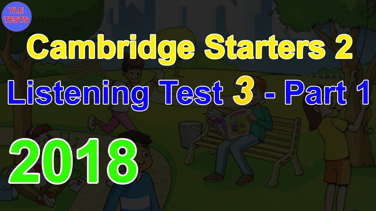 [2018] Cambridge Starters 2 Listening Test 3 part 1 - YouTube