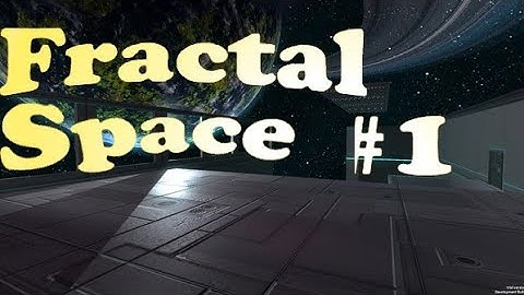 Fractal Space [PART-1] | By RG Gaming
