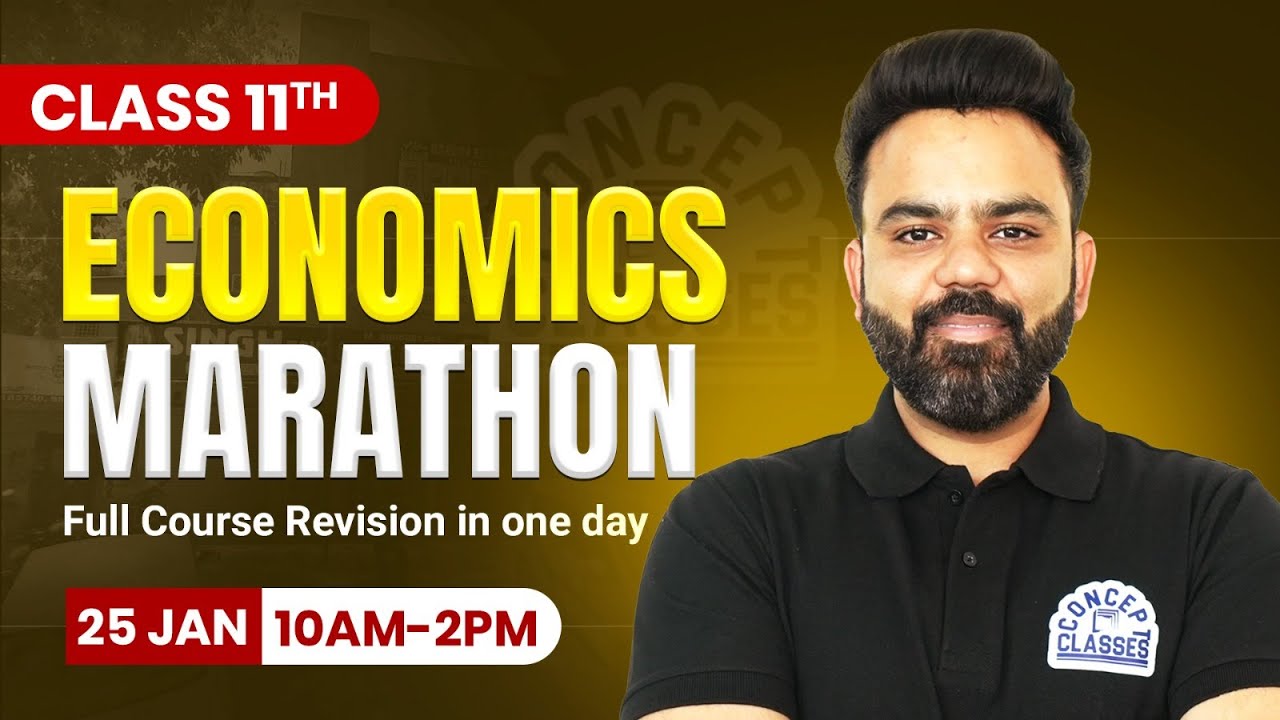 Economics Marathon Class 11 | Full Course Revision in One Day | 25 Jan | CBSE 2026