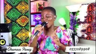 2025 Best Ghana 🇬🇭 HighLife Songs From Ohemaa Perez..🔥🔥🔥