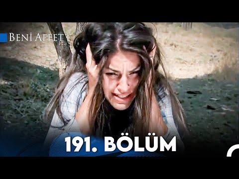 Beni Affet 191. Bölüm