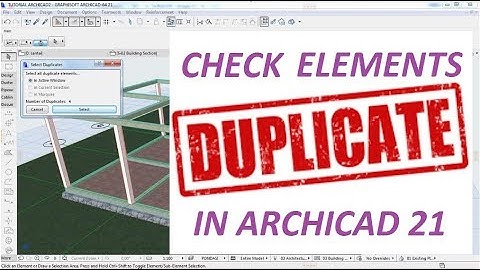 CHECK DUPLICATE ELEMENTS IN ARCHICAD DRAWING