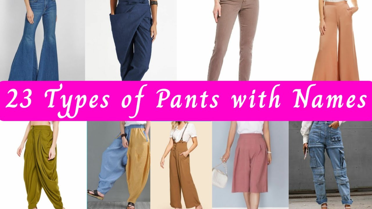 23 Types of Pants with Names|Different Pants |Pant types name| Pant ...