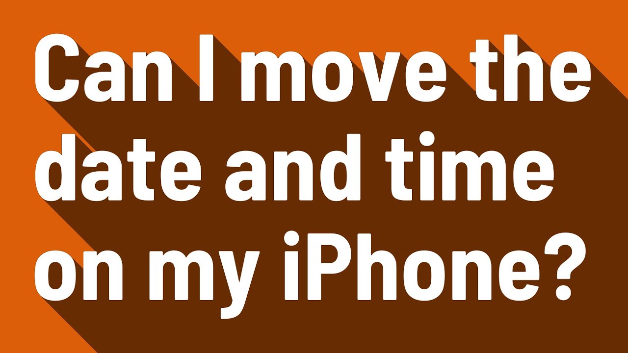 Can I Move The Date And Time On My IPhone YouTube