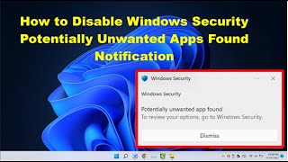 How to Fix Windows Security Potentially Unwanted App Found in Windows 11 screenshot 2