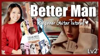 Better Man ❤️ Taylor Swift 🫶 EASY Guitar Tutorial Beginner Lesson 🎸 Chords, Strumming &amp; Guide! 📝