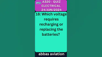 A320 ATA 24 QUIZ 018 