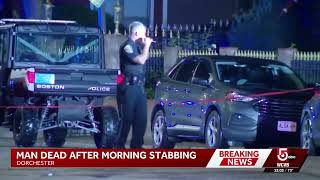 Boston police investigate fatal stabbing in Dorchester