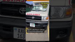SLCAA ACTIVATED EBOLA PREVENTION MEASURES AT FREETOWN INTERNATIONAL AIRPORT