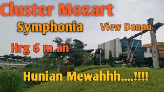 Cluster Mozart Symphonia Summarecon Serpong || Lakeside Premium Home, Hrg 6m an