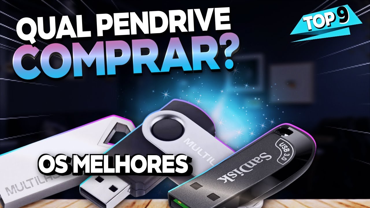 TOP 9 MELHORES PEN DRIVES (Confira o Melhor Pen Drive) - YouTube