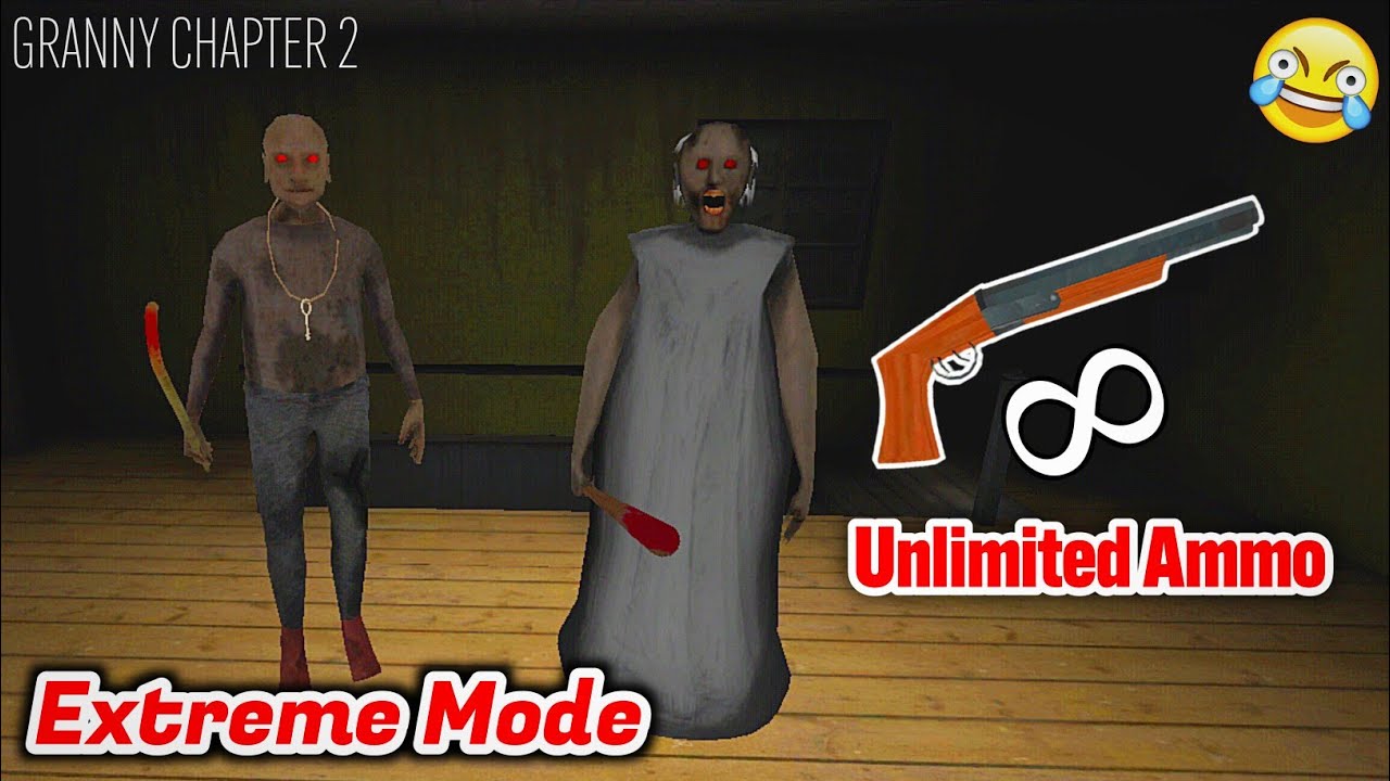 Extreme mode but Unlimited Ammo 😂😂 Granny chapter 2 YouTube