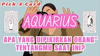 AQUARIUS 👀 Pick A Card : Apa Yang Orang Pikirkan Tentangmu Saat Ini?