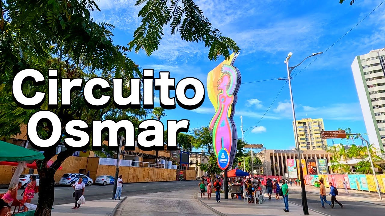 Conheça o CIRCUITO OSMAR do CARNAVAL de SALVADOR  - Campo Grande x Praça Castro Alves