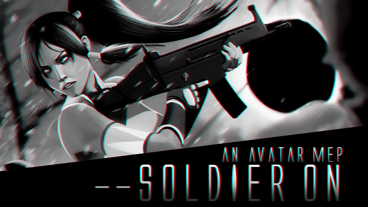 ❝SOLDIER ON❞ | AVATAR MEP