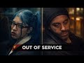 Out of Service | Short Film