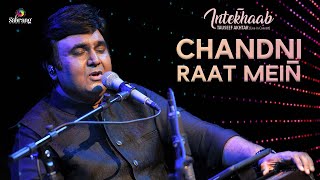 Chandni Raat Mein | Tauseef Akhtar | Roop Sagar | Intekhaab | Ghazal