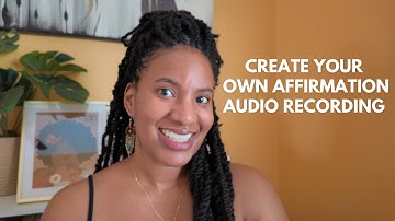 DIY affirmations audio | Creating recordings to reprogram your subconscious mind