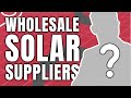 WHERE To Source You Own SOLAR Materials CHEAP 