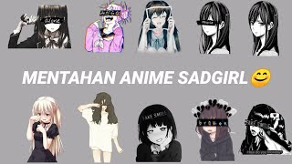 MENTAHAN BAGROUND ANIME SADGIRL COCOK BUAT PROPIL WA FB IG DLL!!