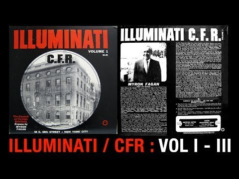The Illuminati & CFR Exposed by Myron Fagan [1967] [Remaster]