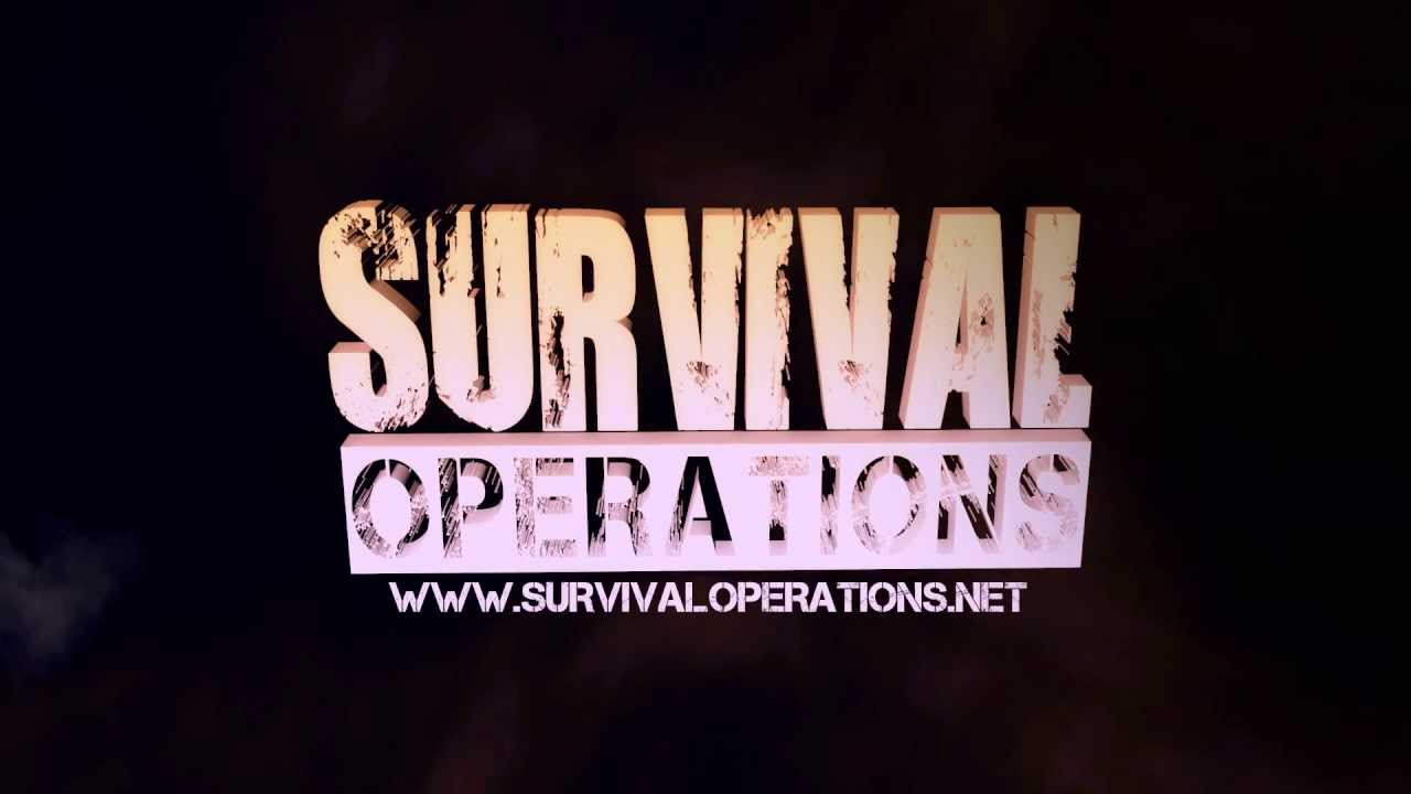 Survival Operations Intro