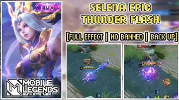SCRIPT SKIN SELENA EPIC THUNDER FLASH FULL EFFECT WITH BACK UP