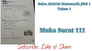 Buku Aktiviti Matematik Jilid 1 Tahun 1 Muka Surat 111 KPM