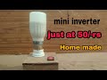 HOW TO MAKE MINI INVERTER #makinginverterathome #emergencylight