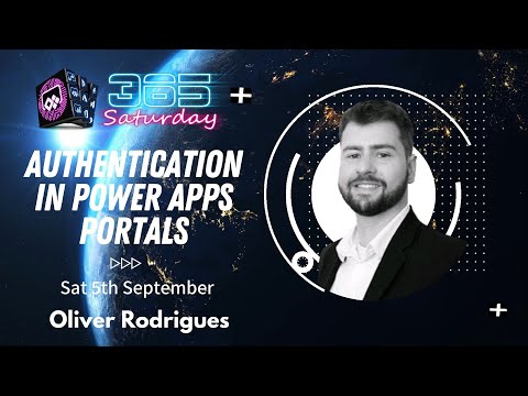 Authentication in Power Portals - Dynamics 365 Saturday Powerthon  - Oliver Rodrigues