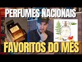 8 perfumes nacionais deliciosos e o 1 colocado vai te surpreender muito