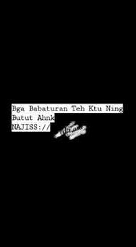 STORY WA QUOTES || BOGA BABATURAN NING KITU BUTUT||